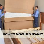 How to Move Bed Frame